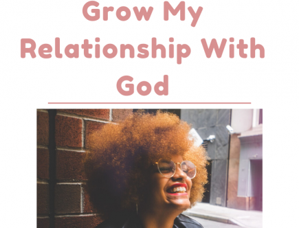 How Being Intentional Help Grow My Relationship With God