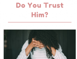 God’s got a Plan For You. Do You Trust Him?